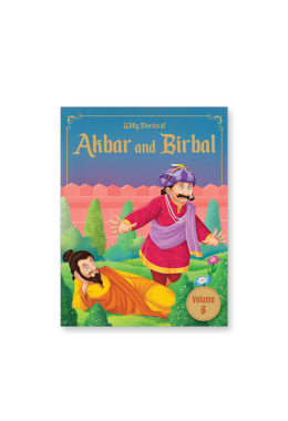 Witty Stories of Akbar and Birbal - Volume 6: Illustrated Humorous Stories For Kids