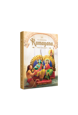 Illustrated Ramayana For Children : Immortal Epic of India (Deluxe Edition)