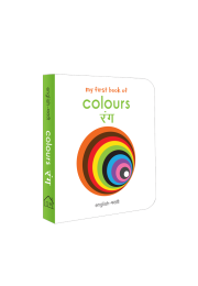 My First Book of Colors - Rang : My First English Marathi Board Book