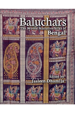 Baluchars: The Woven Narrative Silks of Bengal